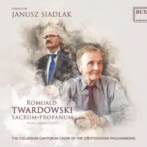 Twardowski: Sacrum Profanum - Collegium Cantorum Siadlak