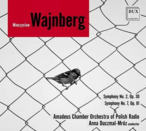 Weinberg: Symphonies 2 & 7 - Anna Duczmal-Mróz