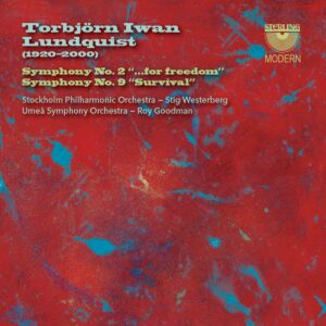 Torbjorn Iwan Lundquist: Symphonies Nos. 2 &amp; 9 - Roy Goodman