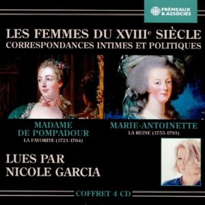 Madame De Pompadour, La Favorite / Marie-Antoinette, La Reine - Nicole Garcia