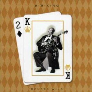Deuces - B.B. King