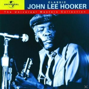Universal Masters Collection - John Lee Hooker