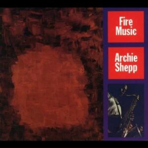 Fire Music - Shepp