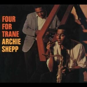 Four For Trane - Shepp