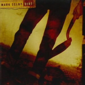 Dirt - Mark Selby