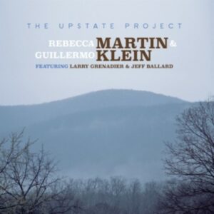 Upstate Project - Rebecca Martin