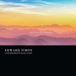 Sorrows & Triumphs - Edward Simon