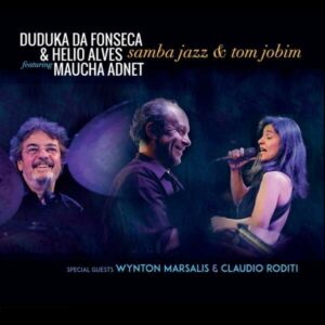 Samba Jazz & Tom Jobim - Duduka Da Fonseca & Hélio Alves