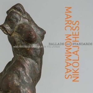 Ballads & Standards - Marc Mommaas & Nikolaj Hess