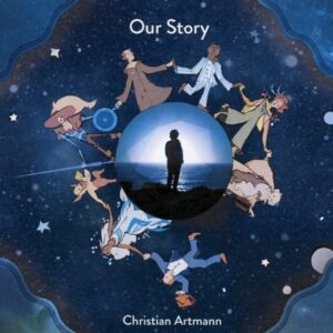Our Story - Christian Artmann