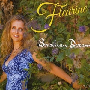 Brazilian Dream - Fleurine