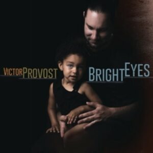 Bright Eyes - Victor Provost