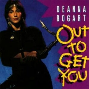 Out To Get You - Deanna Bogart