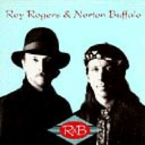 R And B - Roy Rogers & Norton Buffalo