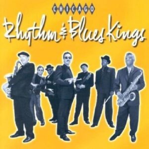 Chicago R&B Kings - Chicago Rhythm & Blues Kings
