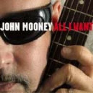 All I Want - John Mooney