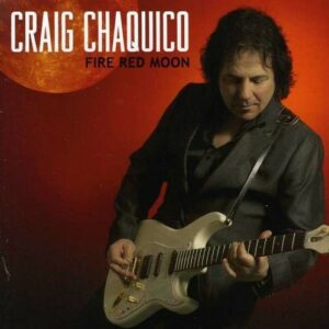 Fire Red Moon - Craig Chaquico