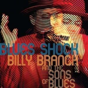 Blues Shock - Billy Branch
