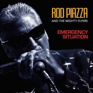 Emergency Situation - Rod Piazza