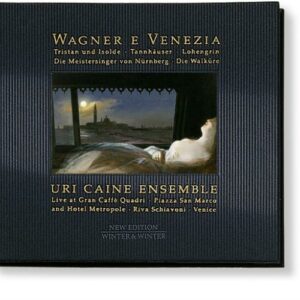 Wagner E Venezia - Uri Caine