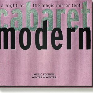 A Night At The Magic Mirror Tent - Cabaret Modern