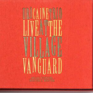 Live At The Village Vanguard - Uri Caine Trio