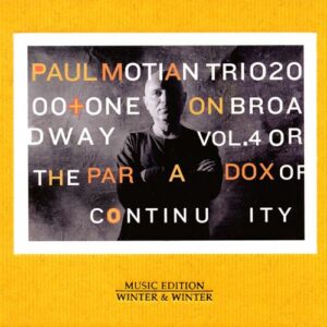 On Broadway Vol. 4 - Paul Motian Trio