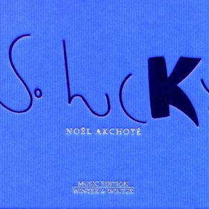 So Lucky - Tribute To Kylie Minogue - Noel Akchote