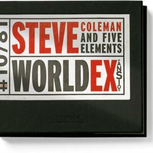 World Expension - Steve Coleman Five Elements