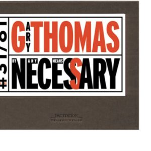 By Any Means Necesarry - Gary Thomas