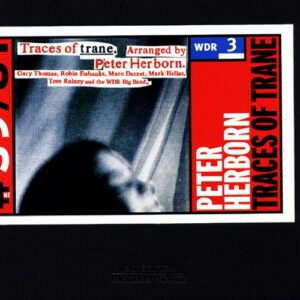 Traces Of Trane - Peter Herborn S