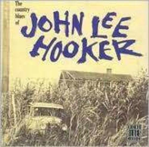 The Country Blues Of .... - John Lee Hooker
