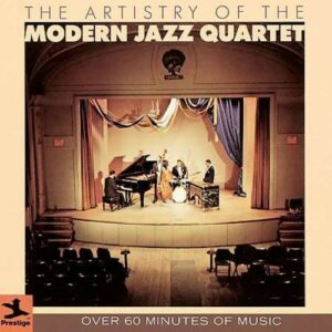 The Artistry of the Modern Jazz Quartet
