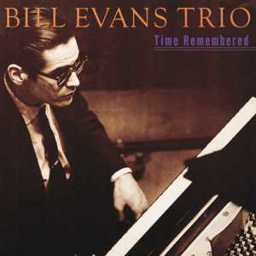 Time Remembered - Bill Evans Trio