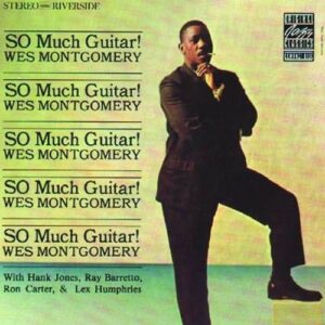 So Much Guitar! - Montgomery
