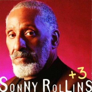 Sonny Rollins + 3 - Sonny Rollins