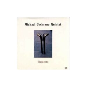 Elements - Michael Cochrane
