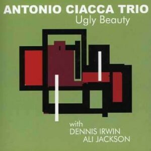 Ugly Beauty - Antonio Ciacca