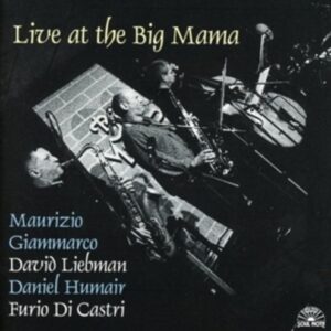 Live At The Big Mama - Maurizio Giammarco