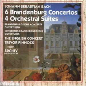Bach: Brandenburgische Konzerte & Orchestersuiten - The English Concert