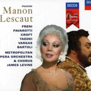 Puccini: Manon Lescaut (Complete) - Freni / Pavarotti / Croft / Bartoli / Tadde / Levine