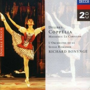 Delibes / Massenet: Coppelia / Le Carillon - Orchestre de la Suisse Romande