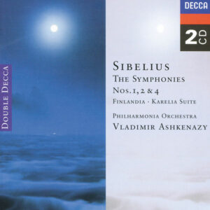 Sibelius: Symphony 1, 2, 4 / Finlandia / Karelia Suite - Ashkenazy