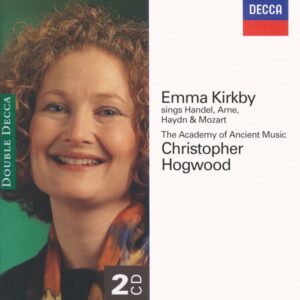 Handel / Arne / Haydn / Mozart: Emma Kirkby Recital - Kirkby