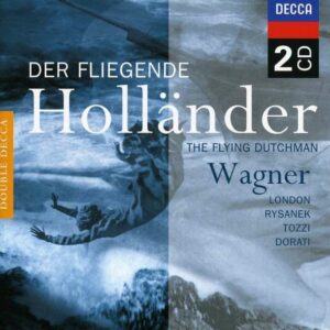 Wagner: Die Fliegende Holländer - Der fliegende Holländer