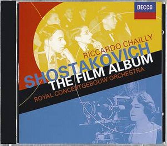 Shostakovich: Film Album - Koninklijk Concertgebouworkest / Chailly