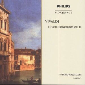 Vivaldi: 6 Flute Concertos Op.10 - I Musici