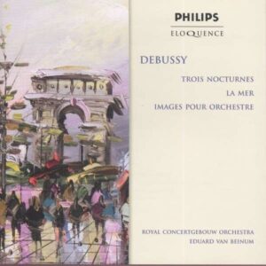 Debussy: La Mer, 3 Nocturnes, Images - Concertgebouw Orchestra