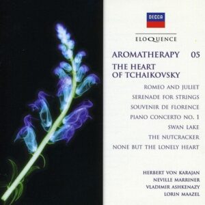 Aromatherapy 05 - The Heart of Tchaikovsky