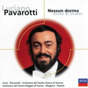 Puccini: Nessun Dorma,  Arias & Duets